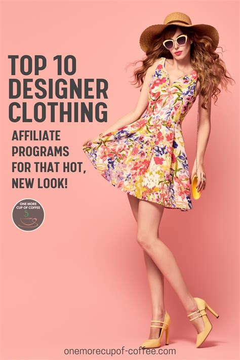 Top 10 Designer Clothing Affiliate Programs For That Hot, New 